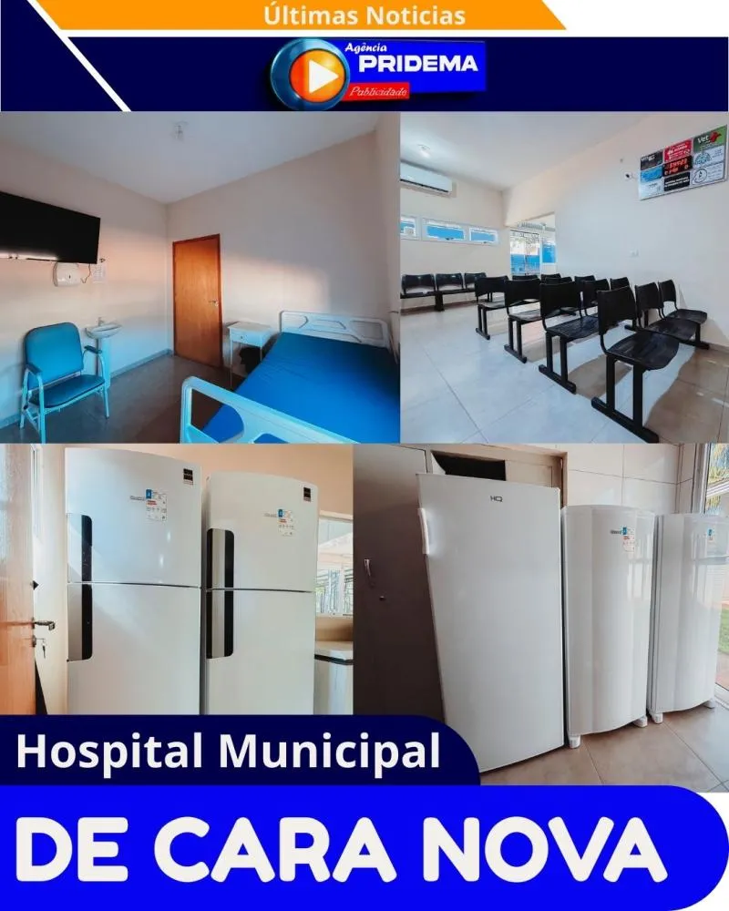 HOSPITAL MUNICIPAL DE CARA NOVA! MAIS CONFORTO, MAIS ORGANIZAÇÃO E MAIS QUALIDADE PARA A POPULAÇÃO